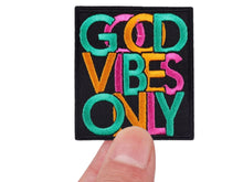 Load image into Gallery viewer, Good Vibes Only Iron On Patch | Sew on Embroidered Patches | Aesthetic Patch for decorating | Fun Patch Badge for Crafting
